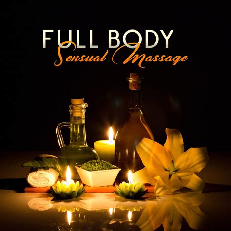 Full Body Sensual Massage Whore Oral